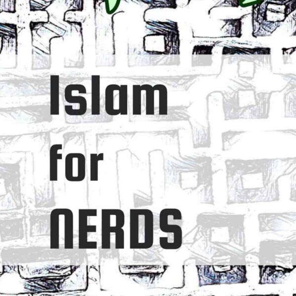 Islam for Nerds